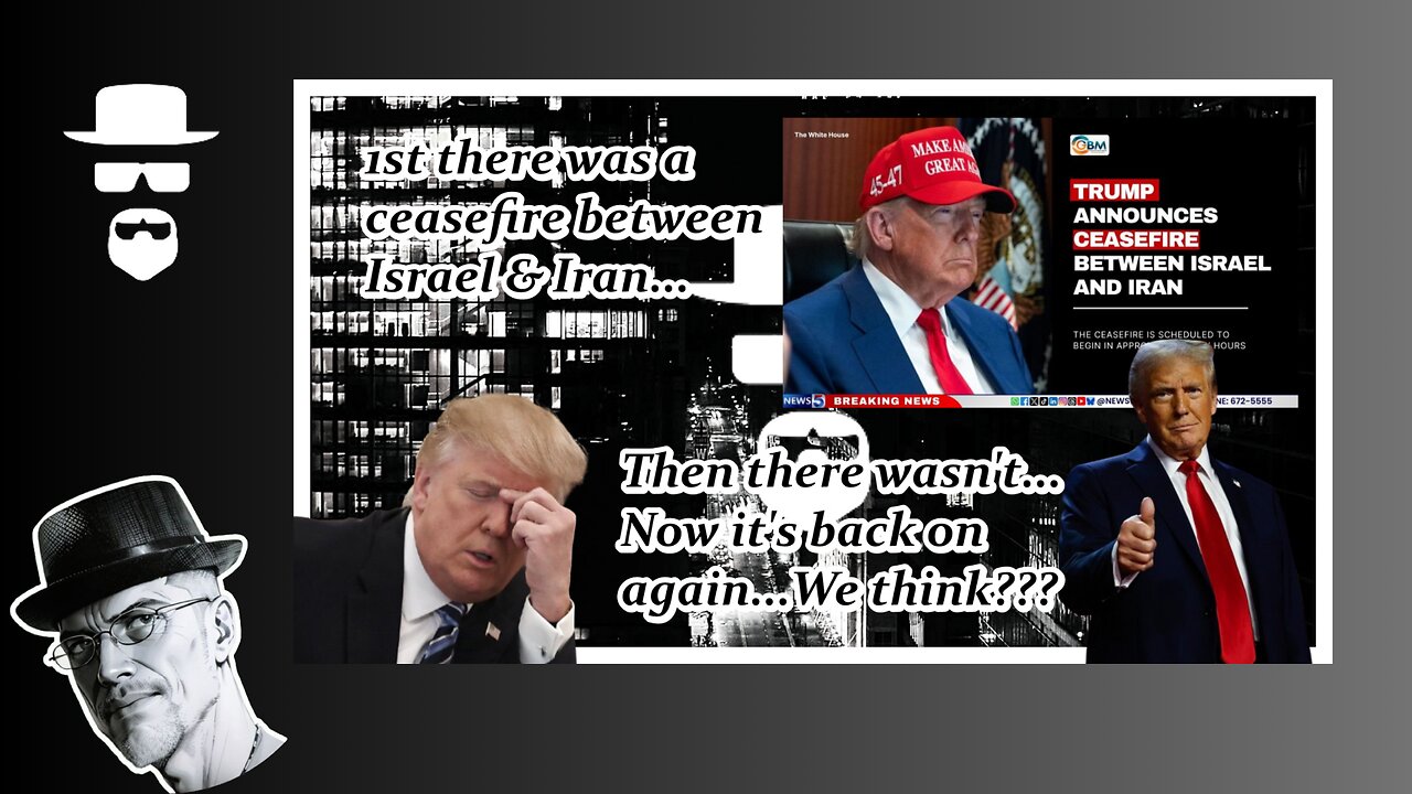 CEASEFIRE, YES...THEN NO...NOW YES AGAIN???