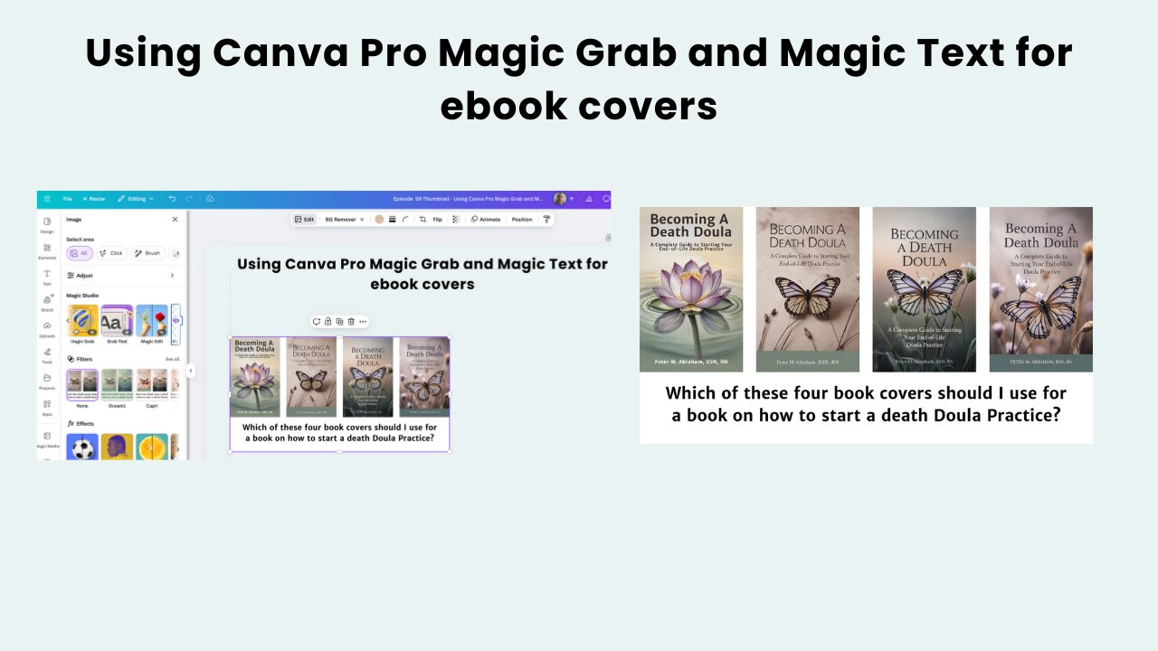 Using Canva Pro, Magic Grab, and Magic Text for book covers for self-publishing books on Amazon KDP