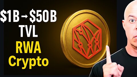 Low-Cap RWA Altcoin Explodes: $1B → $50B TVL! Hidden Crypto Gem Primed for 2025 Bull Run
			