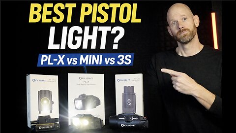 Olight Pistol Light Comparison: PL-X vs PL-3S vs PL-Mini 2 (Which is Best?)