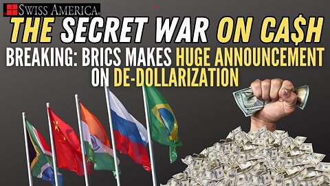 BRICS Makes Huge Announcement on De-Dollarization