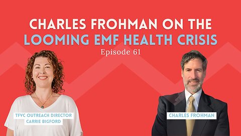 Charles Frohman on the looming EMF health crisis
