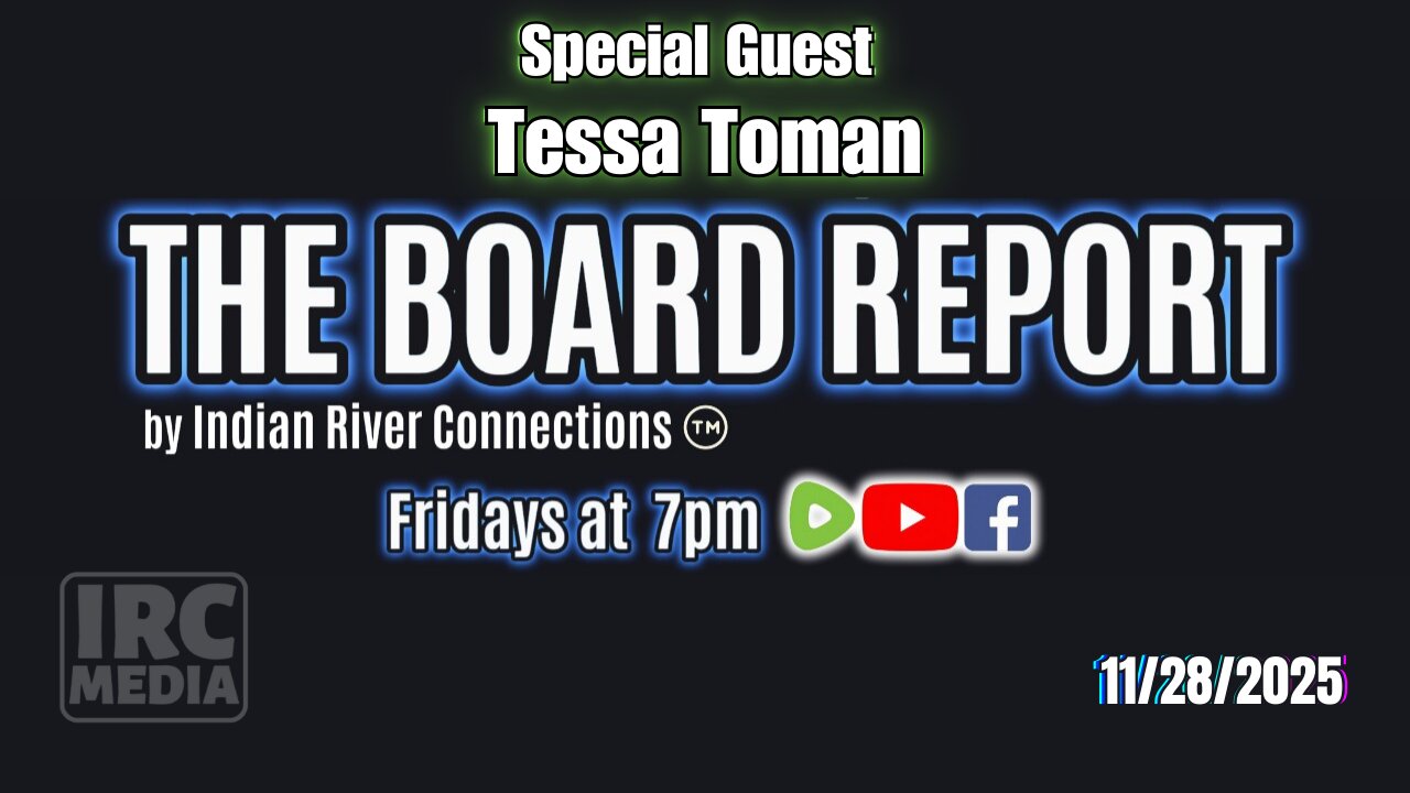 The Board Report by IRC MEDIA Special Guest Tessa Toman