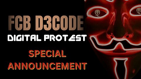 DIGITAL PROTEST MESSAGE FCB D3CODE