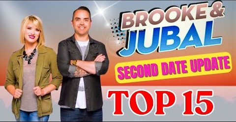 Top 15 MOST CRINGE Brooke & Jubal Second Date Updates!