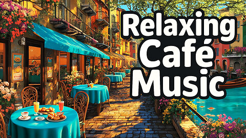 Relaxing Café Music | Smooth Jazz Piano for a Gentle Morning