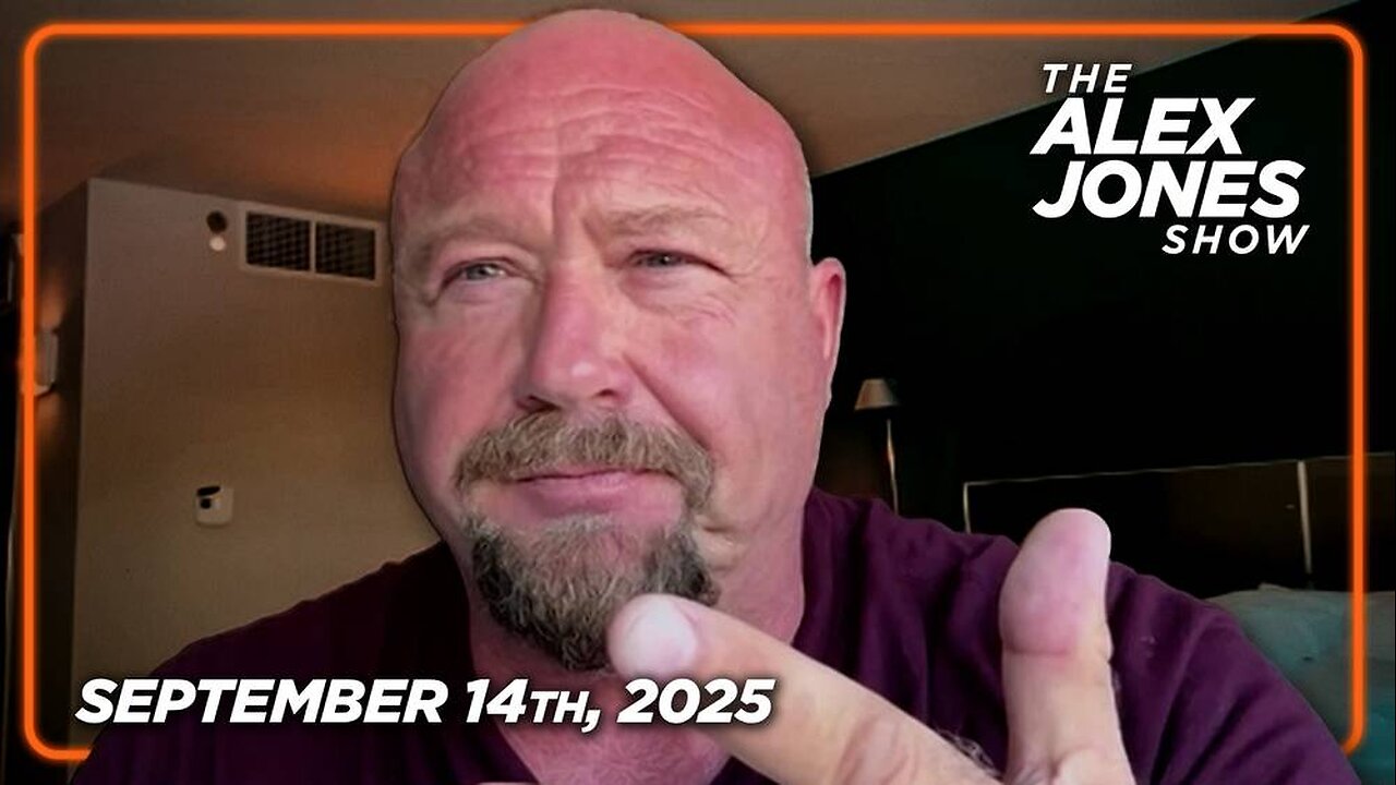 The Alex Jones Show SUNDAY FULL SHOW 9/14/25