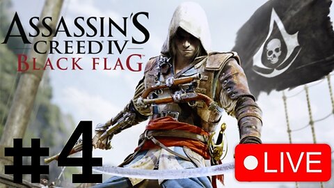 🔴The Booty Hunting Continues | Assassin's Creed Black Flag #4