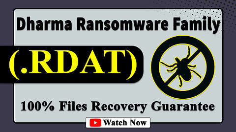 || SOLVED ✅🔘|| RDAT (.RDAT) Dharma Family ransomware virus - removal and Decryption