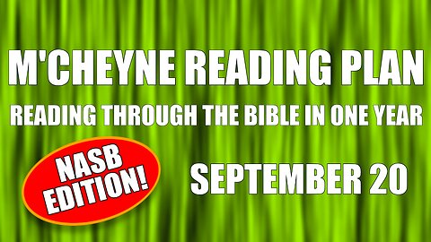 Day 263 - September 20 - Bible in a Year - NASB Edition