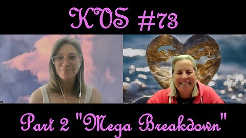 KVS #73 Part 2 "Mega Breakdown"