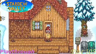 Stardew Valley Playthrough Part 105