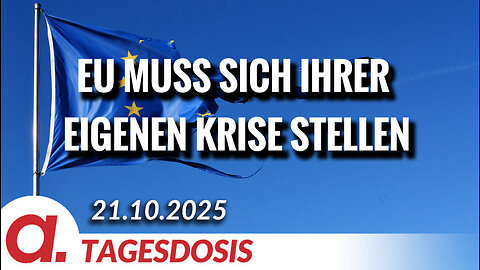EU muss sich ihrer eigenen Krise stellen | Von Thomas Röper