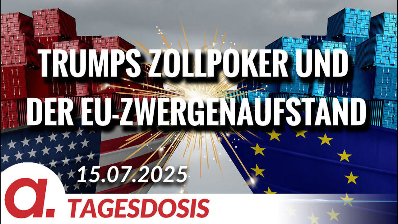 Trumps Zollpoker und der EU-Zwergenaufstand | Von Bodo Schickentanz
