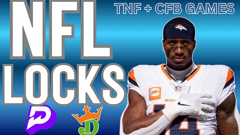 NFL / CFB THURSDAY - THE ONLY BET YOU NEED (11/12 CASHES) + TOP PLAYER PROPS