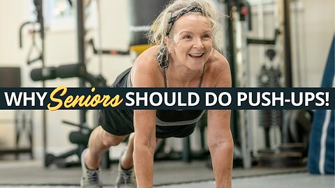 Too Old for Push Ups? Think Again!