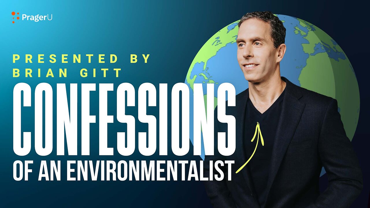 Confessions of an Environmentalist | 5-Minute Videos | PragerU