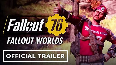 Fallout 76 - Official Fallout Worlds Launch Trailer