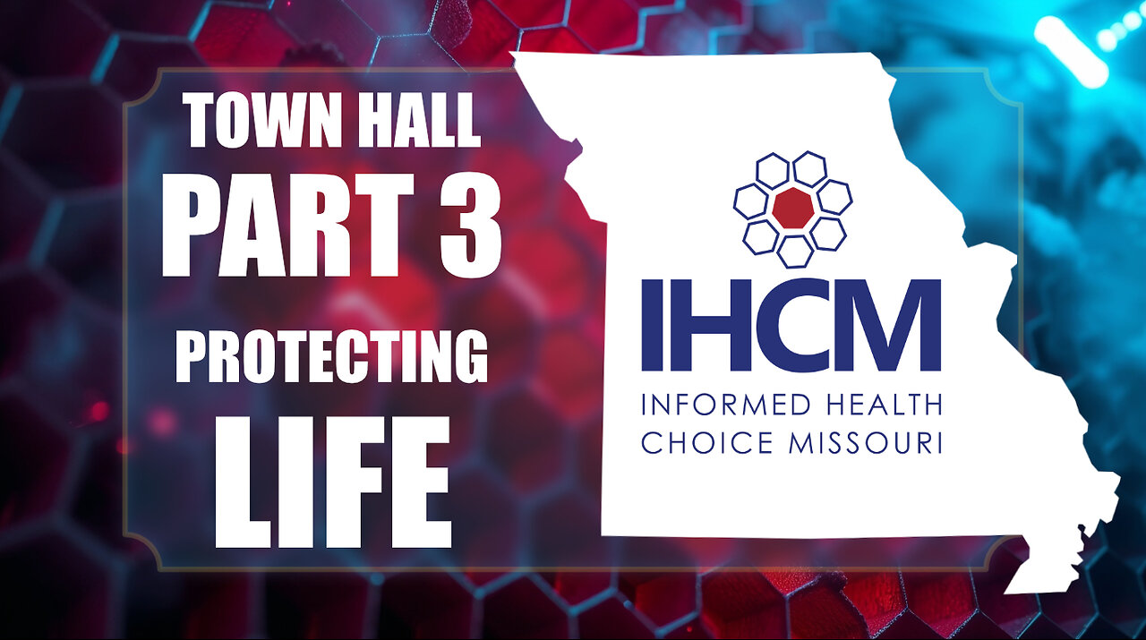 Protecting Life in Missouri Part 3