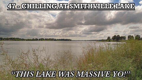 CHILLING AT SMITHVILLE LAKE