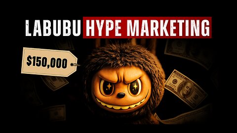 How This ‘Ugly’ Doll Labubu Made $1.6 Billion — Genius Hype Marketing Explained