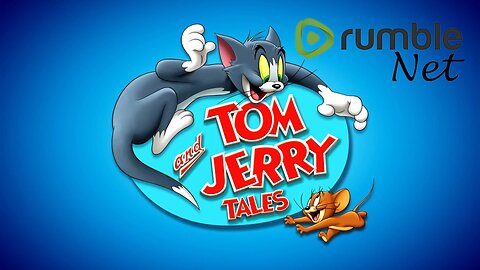 tom and jerry #rumblenet