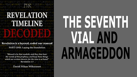 The 7th Vial Of Revelation And The Battle Of Armageddon