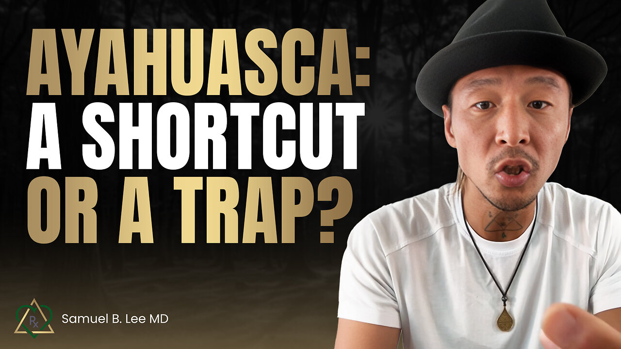 The Truth About Ayahuasca