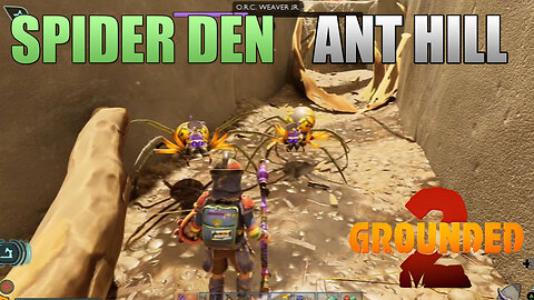 Spider Den Ant Hill Grounded 2 Livestream Gameplay