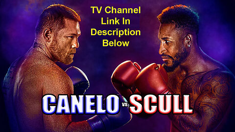 &STREAMs)))*Canelo vs Scull Live Fight Free TV Channel