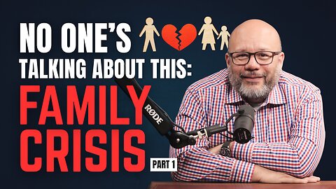 Why the Family Unit Is the Key to Saving Civilization | Ep 41