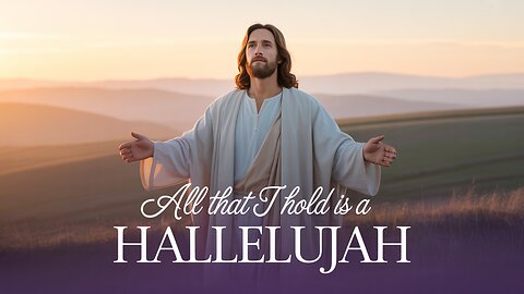 Only Hallelujah – Raw Christian Worship Song They’ll Never Play on Mainstream Radio