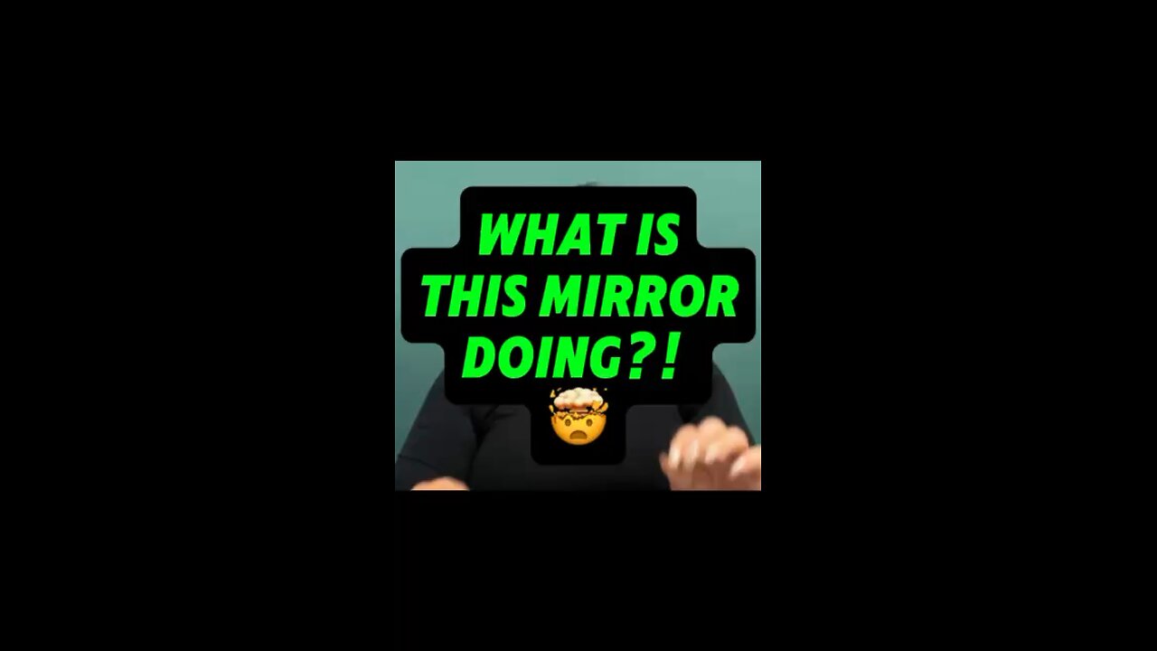 What Is This Mirror Doing? 🫣