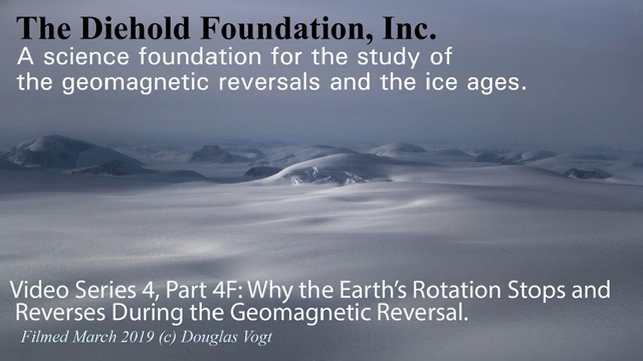 Series 4, Part 4F, The Earths Rotation and Why it Reverses