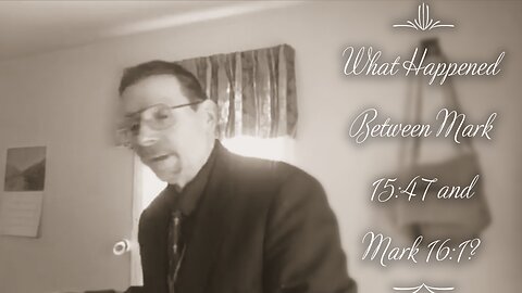 What Happened Betweeen Mark 15:47 and Mark 16:1