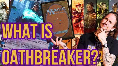 Oathbreaker vs. Commander: The Fast-Paced MTG Format You Need to Try!