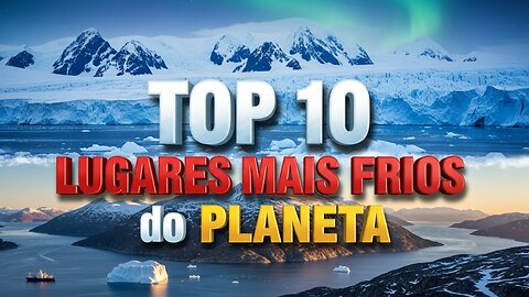 Lugares mais frios do mundo