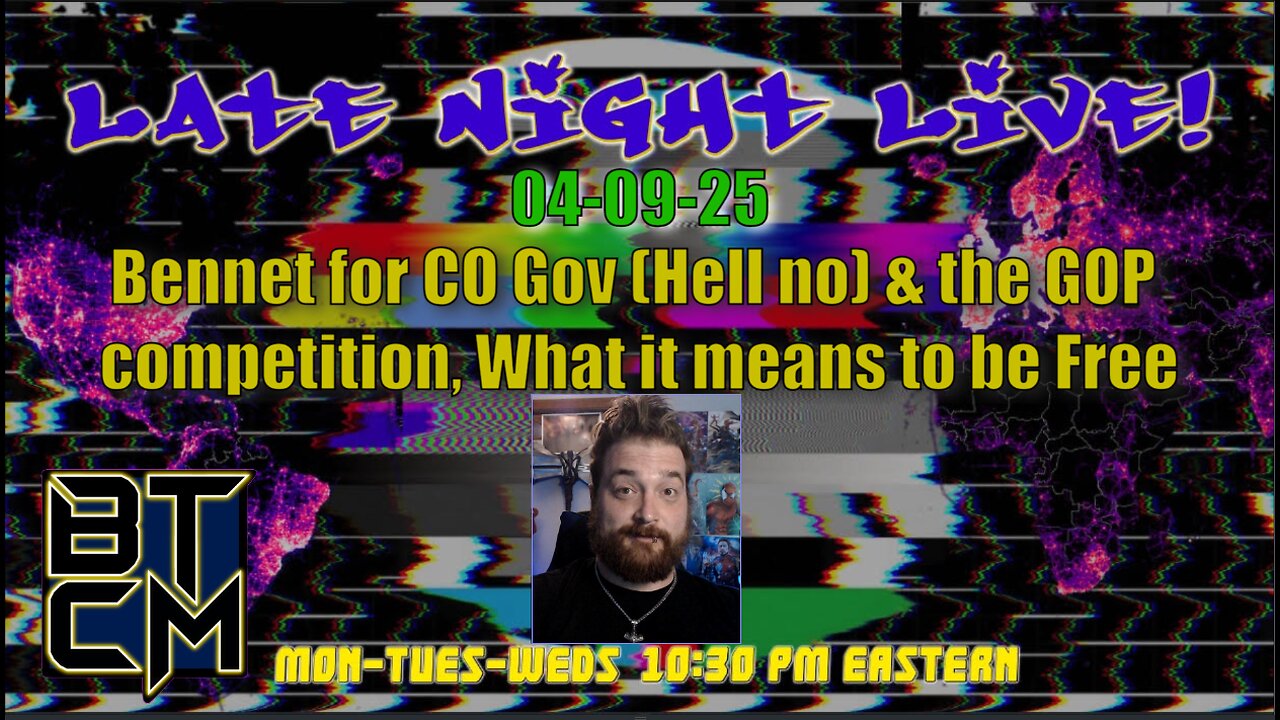 04-14-25 Bennet For CO (Hell no) & The GOP Competition, What It means To Be Free