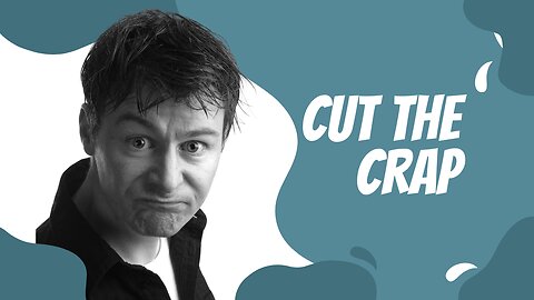 Cut The Crap