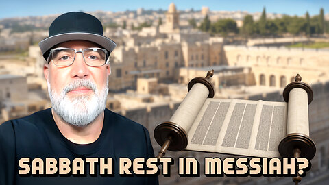 Hebrews 3-4: Does Resting in Yeshua Do Away with the Sabbath Command