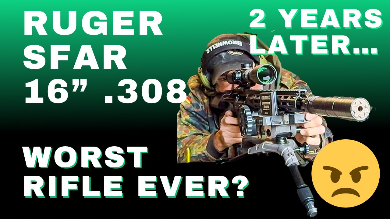 Ruger SFAR 16" .308: 2 Years Later...Worst Rifle Ever?
