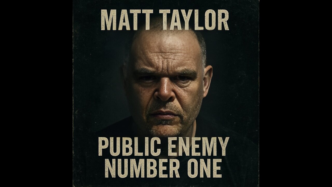 Matt Taylor - Bogey Man and Public Enemy No'1