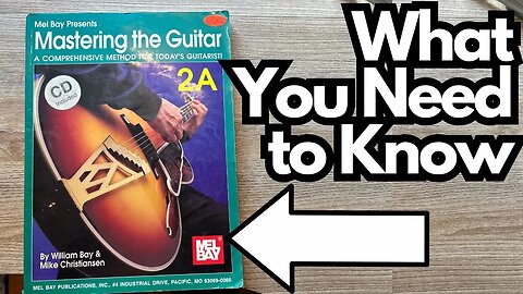 Mastering the Guitar 2A - My Thoughts