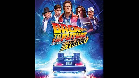 Back To The Future - Making The Trilogy Chapter Two