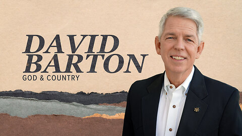 God & Country | David Barton | July 6.2025