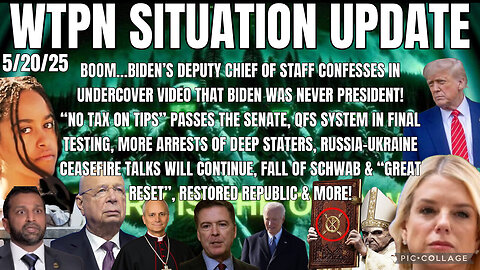 WTPN ~ Judy Byington ~ Situation Update ~ 5-20-25 ~ Trump Return ~ Restored Republic via a GCR