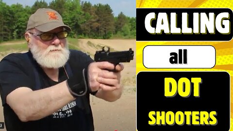 Calling all Red Dot Shooters