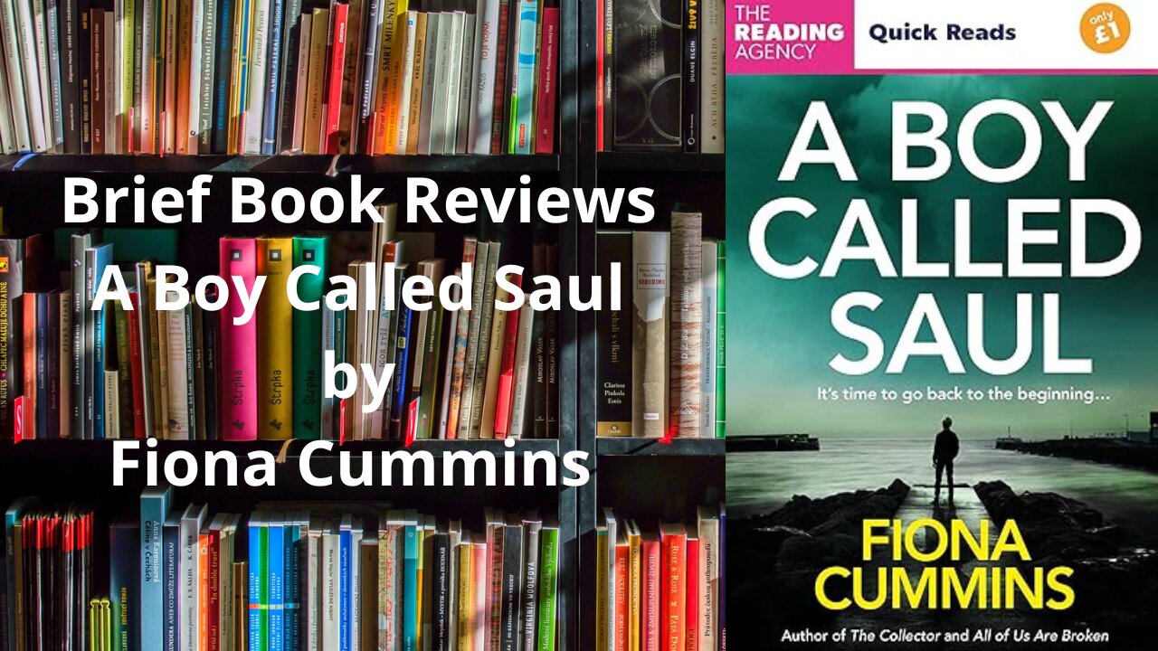 Brief Book Review - A Boy Called Saul by Fiona Cummins
