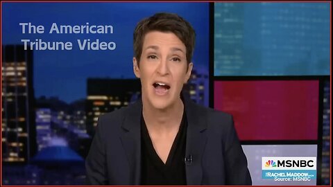 MSNBC's Maddow Defends Dem Rep's Unhinged Elon Meltdown In Unintentionally Hilarious Segment