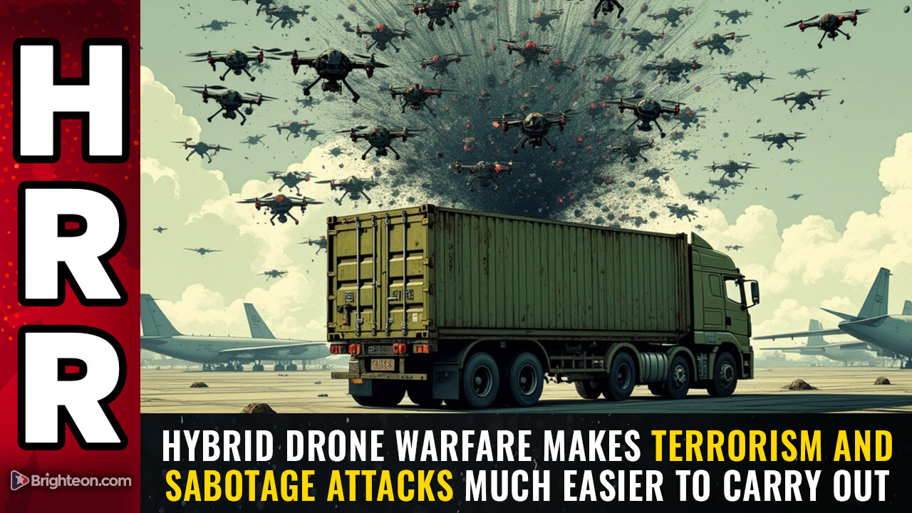 Hybrid DRONE WARFARE makes terrorism and sabotage attacks much easier to carry out